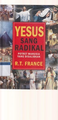 Yesus sang radikal: potret manusia yang disalibkan