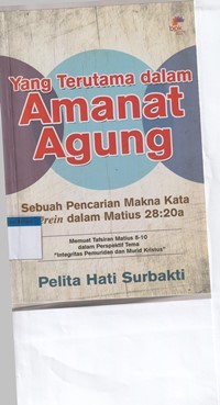 Yang terutama dalam amanat agung: sebuah pencarian makna kata terein dalam Matius 28:20a