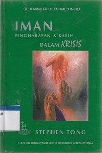 Iman, pengharapan, dan kasih dalam krisis